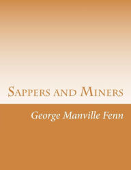 Sappers and Miners George Manville Fenn Author