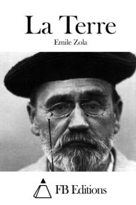 La Terre Emile Zola Author
