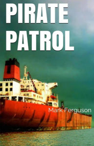 Pirate Patrol - Mark Ferguson