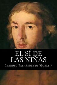 El si de las Ninas Leandro Fernandez de Moratin Author
