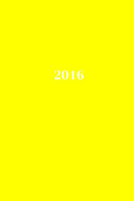 2016: Calendario/Scadenzario: 1 settimana per 2 pagine, Formato 6'' x 9'' (15.24 x 22.86 cm), Copertina giallo - Edition Ananda