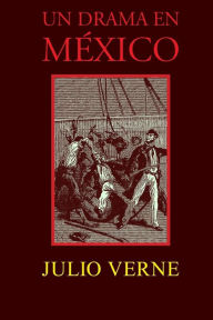 Un drama en México Julio Verne Author
