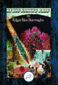 At the Earth's Core: With Linked Table of Contents Edgar Rice Burroughs Author