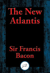 The New Atlantis Francis Sir Bacon Author