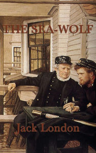 The Sea-Wolf - Jack London