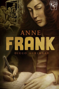Anne Frank Diego Agrimbau Author