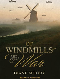 Of Windmills and War - Diane Moody