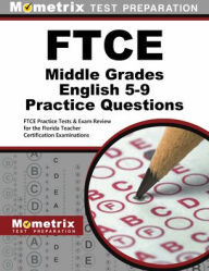 FTCE Middle Grades English 5-9 Practice Questions