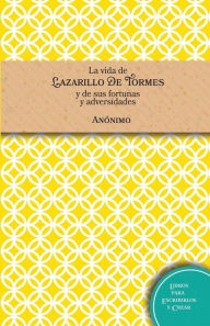 El Lazarillo de Tormes Anonimo Author