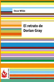 El retrato de Dorian Gray: (low cost). EdiciÃ³n limitada Oscar Wilde Author