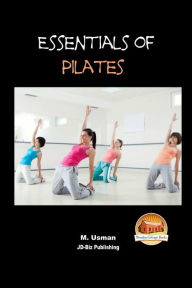 Essentials of Pilates John Davidson Author