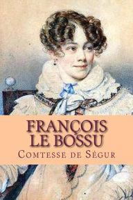 Francois le bossu Comtesse de Segur Author