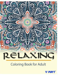 Relaxing Coloring Book for Adult Tanakorn Suwannawat Author