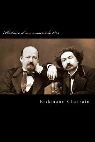 Histoire d'un conscrit de 1813 Erckmann Chatrain Author