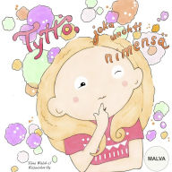Tyttö, joka unohti nimensä MALVA Tiina Walsh Author