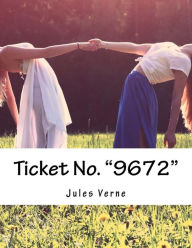 Ticket No. 9672 Jules Verne Author