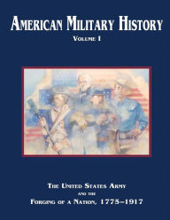 American Military History: Volume I Richard W. Stewart Author