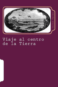 Viaje al centro de la Tierra Julio Verne Author
