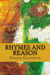 Rhymes and Reason Opher Goodwin Author