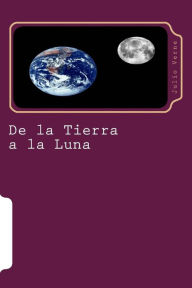 De la Tierra a la Luna Julio Verne Author
