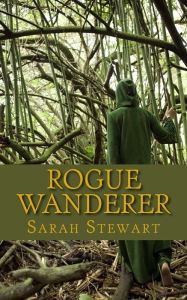 Rogue Wanderer Sarah Stewart Author