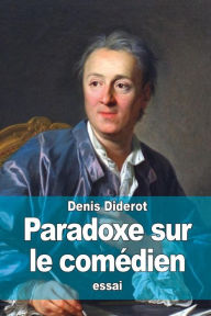Paradoxe sur le comédien Denis Diderot Author