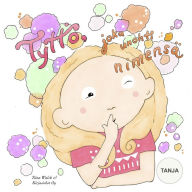 Tyttï¿½, joka unohti nimensï¿½ TANJA Tiina Walsh Author