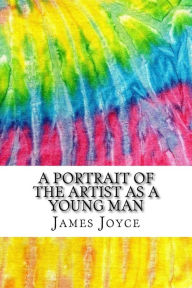 A Portrait of the Artist as a Young Man: Includes MLA Style Citations for Scholarly Secondary Sources, Peer-Reviewed Journal Articles and Critical Essays