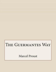 The Guermantes Way - Marcel Proust