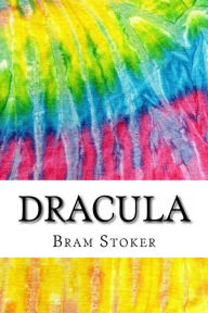 Dracula: Includes MLA Style Citations for Scholarly Secondary Sources, Peer-Reviewed Journal Articles and Critical Essays Bram Stoker Author