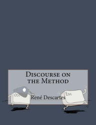 Discourse on the Method - Ren Descartes