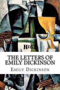 The Letters of Emily Dickinson Emily Dickinson Author