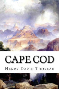 Cape Cod Henry David Thoreau Author