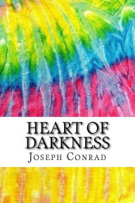 Heart of Darkness: Includes MLA Style Citations for Scholarly Secondary Sources, Peer-Reviewed Journal Articles and Critical Essays (Squid Ink Classics, Band 591)