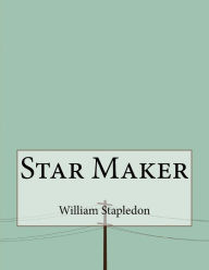 Star Maker - William Olaf Stapledon