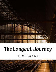 The Longest Journey - E. M. Forster