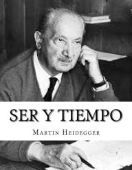 Ser y Tiempo Martin Heidegger Author