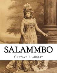 Salammbo Gustave Flaubert Author