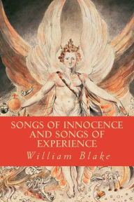 Songs of innocence and songs of experience - William Blake