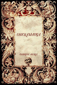 Chickamauga Ambrose Bierce Author