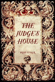 The Judge's House Bram Stoker Author