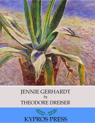 Jennie Gerhardt Theodore Dreiser Author