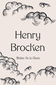 Henry Brocken - Walter de la Mare