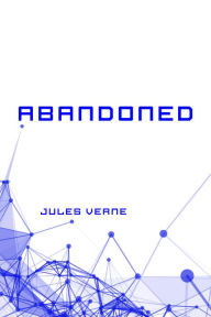 Abandoned - Jules Verne