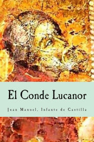 El Conde Lucanor - Juan Manuel Infante de Castilla