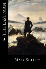 The last man - Mary Shelley