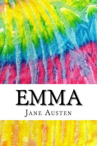 Emma: Includes MLA Style Citations for Scholarly Secondary Sources, Peer-Reviewed Journal Articles and Critical Essays Jane Austen Author