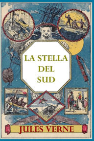 La Stella del Sud: Il paese dei diamanti Jules Verne Author