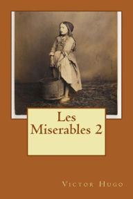 Les Miserables 2 Victor Hugo Author