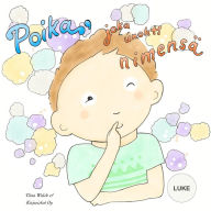 Poika, joka unohti nimensÃ¤ LUKE Tiina Walsh Author